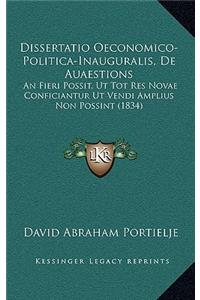 Dissertatio Oeconomico-Politica-Inauguralis, De Auaestions