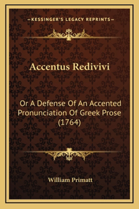 Accentus Redivivi
