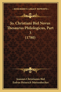 Jo. Christiani Biel Novus Thesaurus Philologicus, Part 3 (1780)