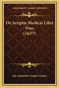 De Scriptis Medicis Libri Duo (1637)