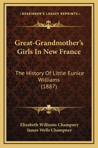 Great-Grandmother's Girls In New France