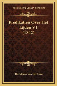 Predikatien Over Het Lijden V1 (1842)