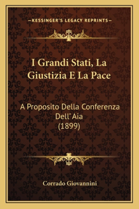 I Grandi Stati, La Giustizia E La Pace