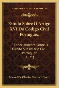 Estudo Sobre O Artigo XVI Do Codigo Civil Portuguez