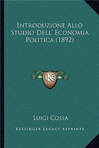 Introduzione Allo Studio Dell' Economia Politica (1892)