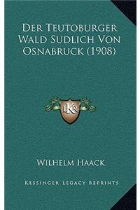Der Teutoburger Wald Sudlich Von Osnabruck (1908)
