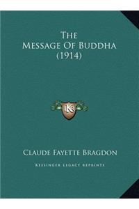 The Message Of Buddha (1914)