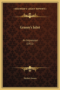 Granny's Juliet