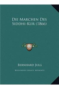 Die Marchen Des Siddhi-Kur (1866)