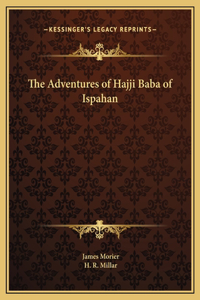 The Adventures of Hajji Baba of Ispahan