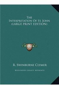 The Interpretation of St. John