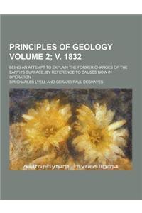Principles of Geology; Being an Attempt to Explain the Former Changes of the Earth's Surface, by Reference to Causes Now in Operation Volume 2; V. 183