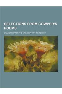 Selections from Cowper's Poems