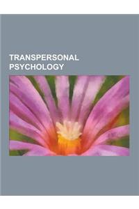 Transpersonal Psychology