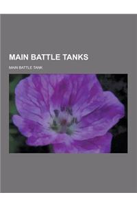 Main Battle Tanks: Main Battle Tank