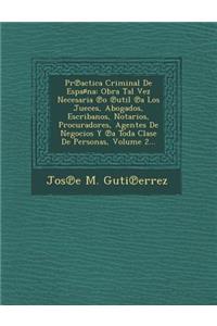 Pr℗actica Criminal De Espa♯na
