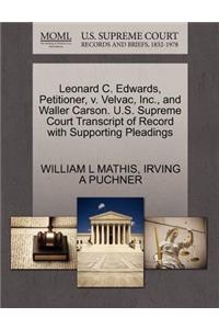 Leonard C. Edwards, Petitioner, V. Velvac, Inc., and Waller Carson. U.S. Supreme Court Transcript of Record with Supporting Pleadings