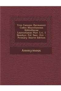 Tres Canones Harmonici