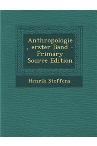 Anthropologie, Erster Band - Primary Source Edition