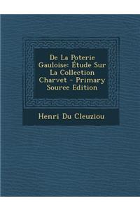 de La Poterie Gauloise