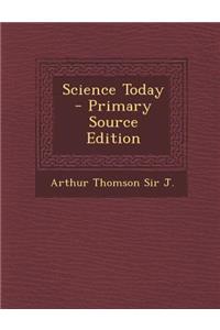 Science Today