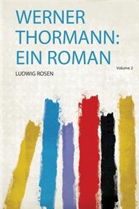 Werner Thormann: Ein Roman