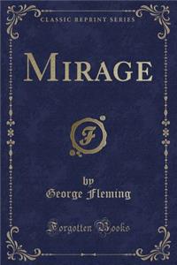 Mirage (Classic Reprint)