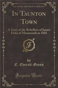 In Taunton Town