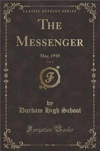 The Messenger, Vol. 6