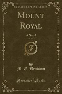 Mount Royal, Vol. 3 of 3