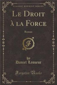 Le Droit À La Force