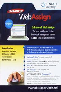 Webassign Printed Access Card for Swokowski/Cole's Precalculus: Functions and Graphs, Enhanced Edition, 12th, Single-Term
