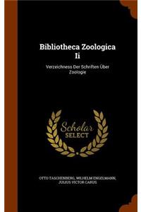 Bibliotheca Zoologica II