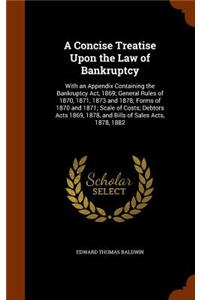 A Concise Treatise Upon the Law of Bankruptcy