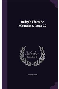 Duffy's Fireside Magazine, Issue 10