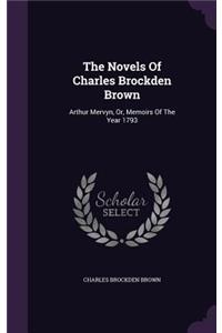 Novels Of Charles Brockden Brown