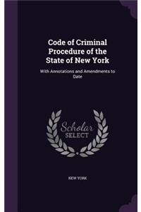 Code of Criminal Procedure of the State of New York