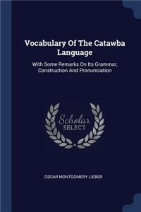 Vocabulary Of The Catawba Language