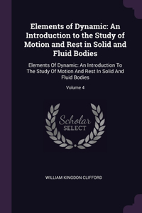 Elements of Dynamic