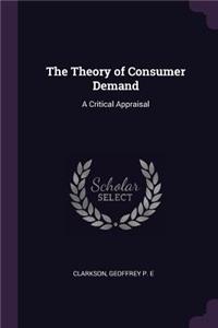 The Theory of Consumer Demand