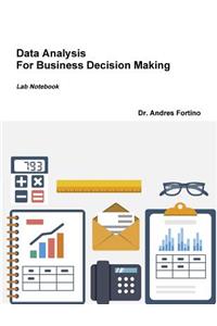 Data Analysis for Business Decisions