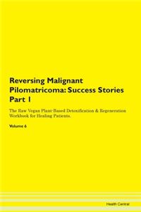 Reversing Malignant Pilomatricoma: Succe