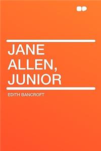 Jane Allen, Junior