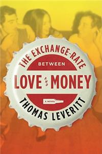 The Exchange-Rate Between Love and Money