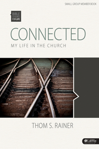 Bible Studies for Life: Connected - Bible Study Book