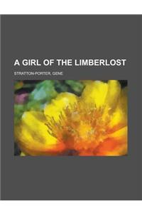 A Girl of the Limberlost