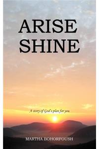Arise Shine
