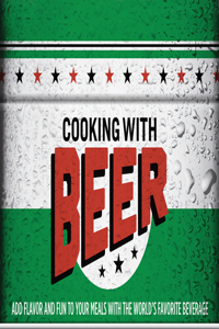 Tin Cooking with Beer