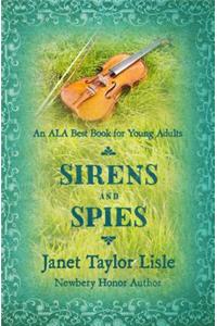 Sirens and Spies