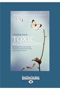 Freedom from Toxic Relationships